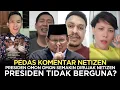 Lagu NGERI KOMENTAR INETIZEN❗️PRESIDEN OMON-OMON SEMAKIN DIRUJAK NETIZEN❗️PRESIDEN TIDAK BERGUNA❓️
