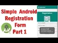 Simple Android Registration app with Toast Message Part 1