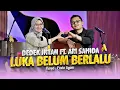 Download Lagu Dedek Intan Ft. Ari Sahida - Luka Belum Berlalu (Official Music Video) | DJ Kentrung Version