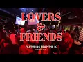 Download Lagu LOVERS \u0026 FRIENDS  FEATURING TRAP THE DJ | RNB, HIP-HOP, DANCEHALL,  MASHUPS