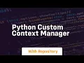 python custom context manager