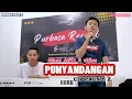 Download Lagu LAGU LAMPUNG/PUNYANDANGAN/CIPT:RUSLI.Z-COVER:AHMAD DAFFA \u0026 IDIJHON