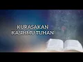 Download Lagu Kurasakan KasihMu Tuhan - (With Lyrics)