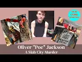 Oliver Poe Jackson - A Slab City Murder