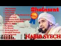 Sholawat Habib Syech Bin Abdul Qadir Assegaf