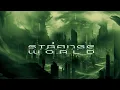 Push x KAS:ST - Strange World (Official Visualizer)