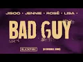 Download Lagu BLACKPINK - 'BAD GUY' (Lyrics Video)