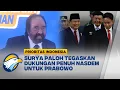 Konsisten NasDem Dukung Pemerintahan Prabowo-Gibran [Prioritas Indonesia]