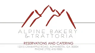 Alpine Bakery and Trattoria Alpharetta Georgia Restaurant Promo