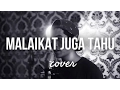 Download Lagu Glenn Fredly - Malaikat juga tahu ( Cover Dari Risky )