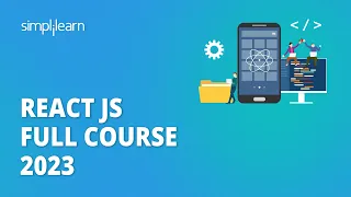 React JS Full Course 2026 Learn React JS in 5 Hours React JS Tutorial Simplilearn