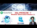 HackerRank SQL PROBLEM - 7 Weather Observation Station 11 By shubhneet