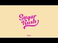 Kep1er - Sugar Rush (Line Distribution + Lyrics Karaoke) PATREON REQUESTED