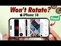 iPhone 16 s How to Fix Auto Rotation Not Working