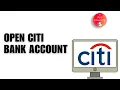 How to Open CITI Bank Account Online Step By Step CITI Bank Online
