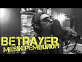 Download Lagu Betrayer - Mesin Pembunuh cover Bime