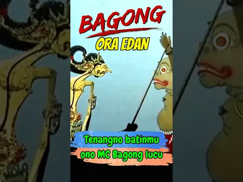 BAGONG LUCU MC BAGONG WIS GENAH ORA EDAN WAYANG KULIT KI SENO NUGROHO