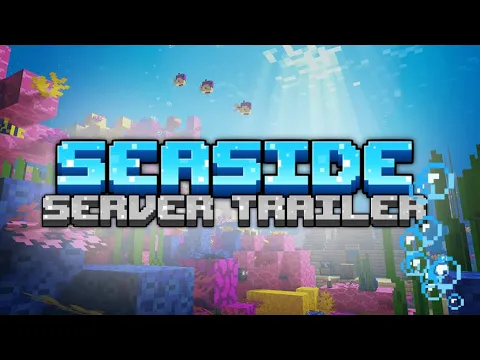 Minecraft server video for SeaSide