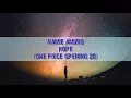 Download Lagu Namie Amuro-HOPE (Opening One Piece 20) Lyric