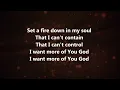 Set A Fire - Jesus Culture w/ Lyrics