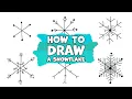 How to draw a snowflake EASY 6 ways