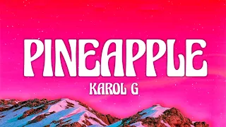 Download KAROL G - Pineapple (Letra/Lyrics) MP3