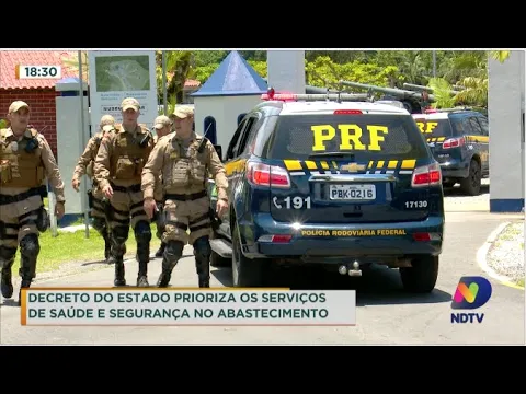 Decreto do Estado prioriza os serviços de saúde e segurança no abastecimento