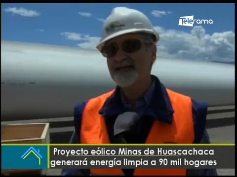 Proyecto eólico Minas de Huascachaca generará energía limpia a 90 mil hogares