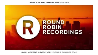 laminin music feat khrystyn meth red eclipse echo deep remix 