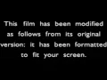 This film has been Modified screen