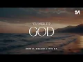 Download Lagu CLOSER TO GOD - Instrumental  Worship Music | Prayer Music