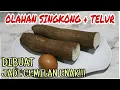 Download Lagu OLAHAN SINGKONG + TELUR DIBUAT JADI CEMILAN ENAK!!!!