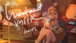 Weekend milk / HACHI 【Official MV】