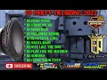 DJ FULL ALBUM TERBARU 2022 PONG PONG VIRAL TIK TOK