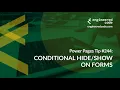 Power Pages Tip - Conditional on Forms