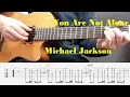 Download Lagu You Are Not Alone - Michael Jackson - Fingerstyle guitar with tabs
