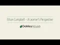 Ethan Campbell - A Learner s Perspective