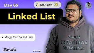 Merge Two Sorted Lists Leetcode 21 Iterative Recursive DSA Explained in Telugu srkcodes