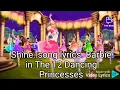 Download Lagu Shine. song lyrics. Barbie in The 12 Dancing princesses.