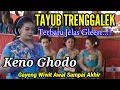 Download Lagu 🔴 Tayub Gleerr...Keno Ghodo Turut Ndalan Jelas Enak Di Dengar Asli TayubTrenggalek Jawa Timur