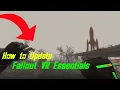 How to Update Fallout VR Essentials Overhaul - Update 9 8