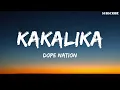Dope Nation - Kakalika (Lyrics)