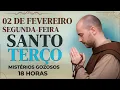 Lagu TERÇO DE HOJE - 02/02/2026 - SEGUNDA-FEIRA : MISTÉRIOS GOZOSOS - 18 HORAS