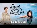 Download Lagu Legend Of The Blue Sea Episode 2 Part1 Hindi Dubbed @InspireHub-v2f