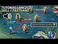 Download Lagu TUTORIAL LANCELOT SKILL 1 FASTHAND DAN ON POINT!! TIPS DAN TRIK LANCELOT | MOBILE LEGENDS
