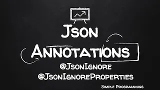 Jackson Annotations JsonIgnore JsonProperties