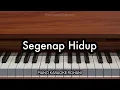 Download Lagu Segenap Hidup - Symphony Worship | Piano Karaoke Rohani
