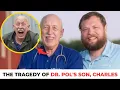 The Tragedy Of Dr Pol s Son Charles Is Just So Sad