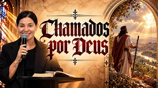 CHAMADOS POR DEUS - PRA. DANI BAIÃO | LAGOINHA MATRIZ