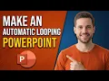 How To Make An Automatic Looping PowerPoint Easy Guide